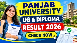 Panjab University Result 2026 Out - Check UG & Diploma Result Online at results.puexam.in