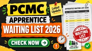 PCMC Apprentice Waiting List 2026 Out - Check Additional Candidate Appointment List