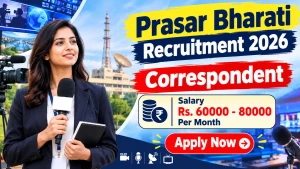 Prasar Bharati Correspondent Recruitment 2026 - Apply Online Prasar Bharati Correspondent Recruitment 2026 - Apply Online