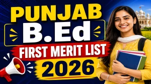 Punjab B.Ed First Merit List 2026 Out - Check Provisional Merit List at pbbed2026.learnpunjabi.org Punjab B.Ed First Merit List 2026 Out - Check Provisional Merit List at pbbed2026.learnpunjabi.org