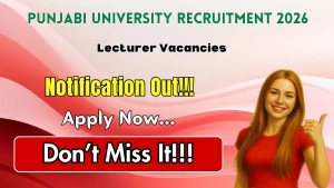 Punjabi University Lecturer Recruitment 2026 - Apply Online Punjabi University Lecturer Recruitment 2026 - Apply Online
