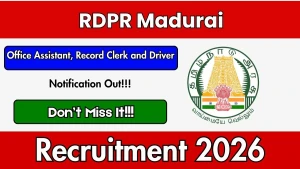 RDPR Madurai Recruitment 2026 - Apply Offline for Office Assistant, Record Clerk and Driver Posts