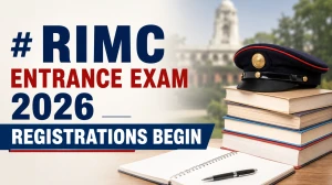 RIMC Entrance Exam 2026 Registration Begins - Class 8 Admission Dates, Eligibility & How to Apply