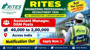 RITES Engineering Professionals Recruitment 2026 - Apply Online for 12 Assistant Manager, DGM Posts