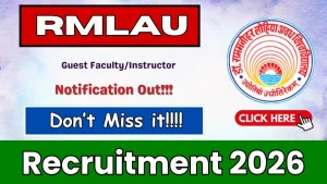RMLAU Recruitment 2026 - Walkin for 19 Guest Faculty/Instructor Posts RMLAU Recruitment 2026 - Walkin for 19 Guest Faculty/Instructor Posts