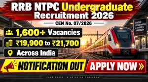 RRB NTPC UG Recruitment Notification 2026 (CEN 07/2026) – Apply Online for 1,688 Undergraduate Posts RRB NTPC UG Recruitment Notification 2026 (CEN 07/2026) – Apply Online for 1,688 Undergraduate Posts
