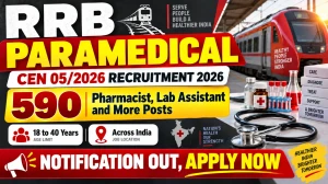 RRB Paramedical CEN 05/2026 Recruitment 2026 Notification Out - Apply Online for 590 Nursing Superintendent, Pharmacist and More Posts