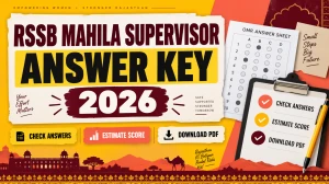 RSSB Mahila Supervisor Answer Key 2026 (Out) - Download PDF, Raise Objection RSSB Mahila Supervisor Answer Key 2026 (Out) - Download PDF, Raise Objection