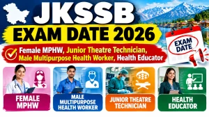 JKSSB Exam Date 2026 - Check Junior Theatre Technician, Health Educator and Other Post at jkssb.nic.in