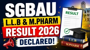SGBAU Result 2026 Out - Direct Link to Check M.Pharm & L.L.B Result Online at sgbau.ucanapply.com