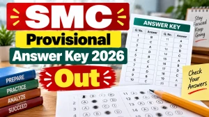SMC Provisional Answer Key 2026 Out - Check OMR Sheet Download & Objection Process