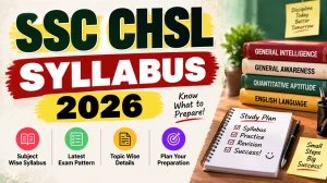 SSC CHSL Syllabus 2026 - Check Tier 1 & Tier 2 Exam Pattern, Subject-Wise PDF SSC CHSL Syllabus 2026 - Check Tier 1 & Tier 2 Exam Pattern, Subject-Wise PDF