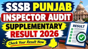 SSSB Punjab Inspector Audit Supplementary Result 2026 - Download CML PDF at sssb.punjab.gov.in SSSB Punjab Inspector Audit Supplementary Result 2026 - Download CML PDF at sssb.punjab.gov.in