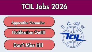 TCIL Apprentice Recruitment 2026 - Apply Offline