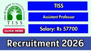 TISS Assistant Professor Recruitment 2026 - Apply Online TISS Assistant Professor Recruitment 2026 - Apply Online