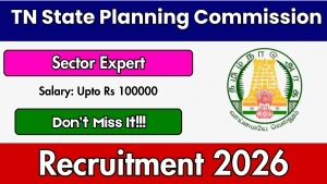 TN State Planning Commission Sector Expert Recruitment 2026 - Apply Online TN State Planning Commission Sector Expert Recruitment 2026 - Apply Online