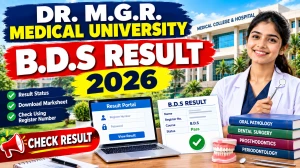 Dr. M.G.R. Medical University BDS Result 2026 Out - Direct Link to Check Final Year Result @ cms2results.tnmgrmuexam.ac.in