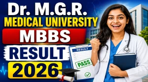 Dr. M.G.R. Medical University MBBS Result 2026 Out - Check Result Online at cms2results.tnmgrmuexam.ac.in Dr. M.G.R. Medical University MBBS Result 2026 Out - Check Result Online at cms2results.tnmgrmuexam.ac.in