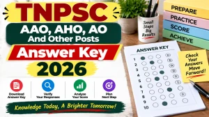 TNPSC Answer Key 2026 Out For AHO, AO And Other Posts - Download PDF TNPSC Answer Key 2026 Out For AHO, AO And Other Posts - Download PDF