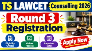 TS LAWCET Counselling 2026 Round 3 Registration - Check Full Schedule Online @ tgche.ac.in TS LAWCET Counselling 2026 Round 3 Registration - Check Full Schedule Online @ tgche.ac.in