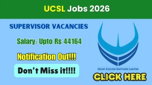 UCSL Supervisor Recruitment 2026 - Apply Online
