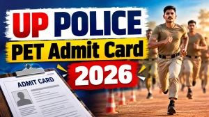 UP Police PET Admit Card 2026 Out - Download Physical Efficiency Test Hall Ticket at uppbpb.gov.in