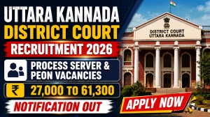 Uttara Kannada District Court Recruitment 2026 - Apply Online for 78 Process Server & Peon Posts