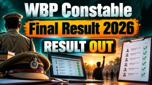 WBP Constable Final Result 2026 Out at prb.wb.gov.in - Download Merit List & Scorecard PDF