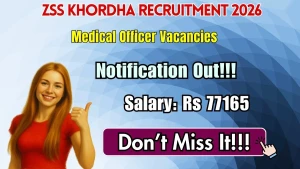 ZSS Khordha Medical Officer Recruitment 2026 - Walkin
