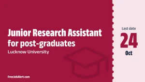 Lucknow University Junior Research Assistant Recruitment 2026 – Apply Online Lucknow University Junior Research Assistant Recruitment 2026 – Apply Online