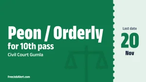 Civil Court Gumla Recruitment 2026 – Apply Offline for Peon/ Orderly Posts