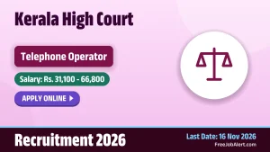 Kerala High Court Telephone Operator Recruitment 2026 – Apply Online