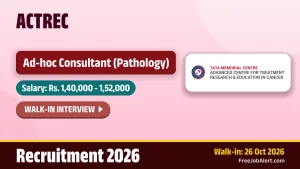 ACTREC Ad-hoc Consultant Recruitment 2026 – Walkin