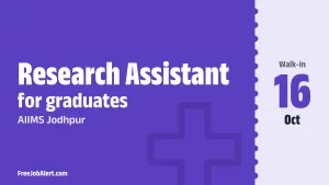 AIIMS Jodhpur Research Assistant Recruitment 2026 – Walk-in AIIMS Jodhpur Research Assistant Recruitment 2026 – Walk-in