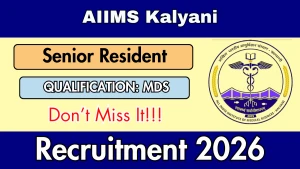 AIIMS Kalyani Senior Resident Recruitment 2026 – Apply Online AIIMS Kalyani Senior Resident Recruitment 2026 – Apply Online