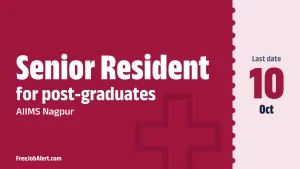 AIIMS Nagpur Senior Resident Recruitment 2026 – Apply Online
