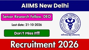 AIIMS New Delhi Recruitment 2026 – Apply Online for 3 Senior Research Fellow and DEO Posts AIIMS New Delhi Recruitment 2026 – Apply Online for 3 Senior Research Fellow and DEO Posts