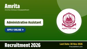 Amrita Administrative Assistant Recruitment 2026 – Apply Online