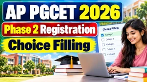 AP PGCET 2026 Phase 2 Choice Filling Begins Today at cap.apcfss.in - Web Options Last Date 14 October