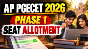 AP PGECET 2026 Phase 1 Seat Allotment on October 9, Check Reporting Dates AP PGECET 2026 Phase 1 Seat Allotment on October 9, Check Reporting Dates