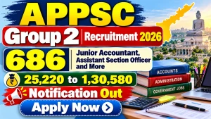 APPSC Group 2 Recruitment 2026 – Apply Online for Junior Accountant, Assistant Section Officer and More Posts