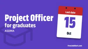 ASDMA Project Officer Recruitment 2026 – Apply Offline