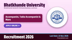 Bhatkhande University Recruitment 2026 – Apply Online for 14 Accompanist and Tabla Accompanist Posts Bhatkhande University Recruitment 2026 – Apply Online for 14 Accompanist and Tabla Accompanist Posts