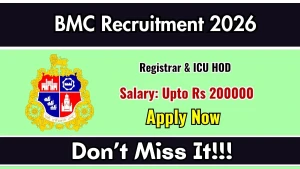 BMC Recruitment 2026 – Walk-in for Registrar ICU & ICU HOD Posts BMC Recruitment 2026 – Walk-in for Registrar ICU & ICU HOD Posts