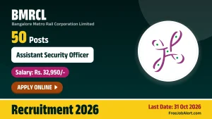 BMRCL Assistant Security Officer Recruitment 2026 – Apply Online for 50 Posts BMRCL Assistant Security Officer Recruitment 2026 – Apply Online for 50 Posts