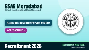 BSAE Moradabad Academic Resource Person Recruitment 2026 – Apply Offline for 10 Posts