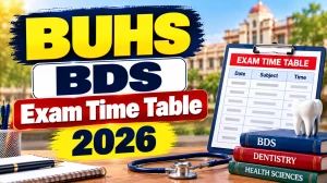 BUHS BDS Time Table 2026 Out - Download 1st Year Exam Dates Online @ buhs.ac.in BUHS BDS Time Table 2026 Out - Download 1st Year Exam Dates Online @ buhs.ac.in