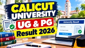 Calicut University Result 2026 Out - Check UG & PG Result Online @ uoc.ac.in Calicut University Result 2026 Out - Check UG & PG Result Online @ uoc.ac.in