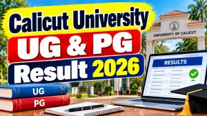 Calicut University Result 2026 Out - Check BHM, M.A & M.Sc Result Online @ uoc.ac.in Calicut University Result 2026 Out - Check BHM, M.A & M.Sc Result Online @ uoc.ac.in