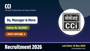 CCI Dy. Manager Recruitment 2026 – Apply Offline for 7 Posts
